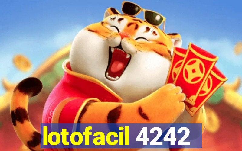 lotofacil 4242